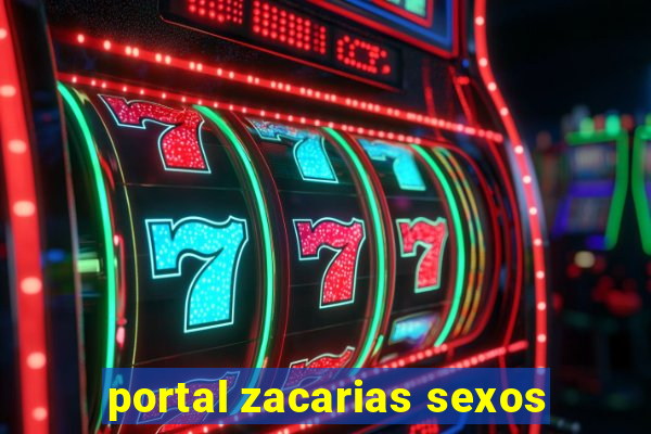 portal zacarias sexos